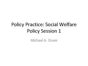 Defining policy practice in social work Defining policy practice in social work