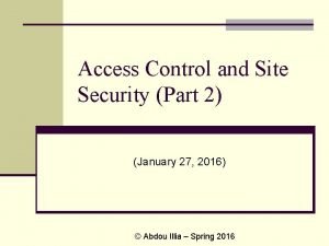 Access Control and Site Security Part 2 January