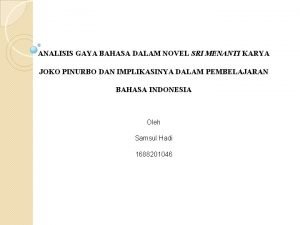 ANALISIS GAYA BAHASA DALAM NOVEL SRI MENANTI KARYA