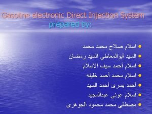 Gasoline electronic Fuel Injection Systems Introduction A modern