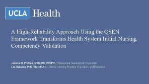 A HighReliability Approach Using the QSEN Framework Transforms