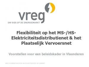 Flexibiliteit op het MSHSElektriciteitsdistributienet het Plaatselijk Vervoersnet Voorstellen