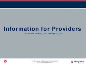 Information for Providers For Dates of Service 1119