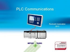 PLC Communications Rockwell Automation 2013 Agenda Overview Terms