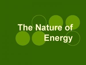 What is the nature of energy