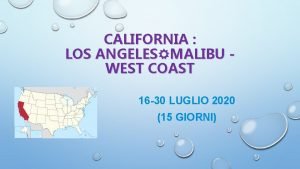 CALIFORNIA LOS ANGELES MALIBU WEST COAST 16 30