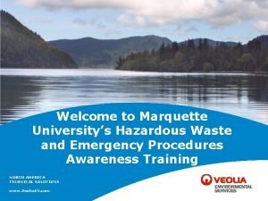 Welcome to Marquette Universitys Hazardous Waste and Emergency