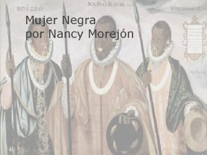 Mujer Negra por Nancy Morejn Nombre del autor