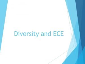 Diversity and ECE Todays Agenda NAEYC recommendations for