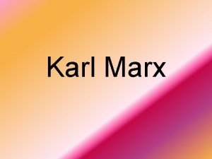 Karl Marx Karl Heinrich Marx conocido tambin como