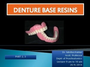Types of denture base