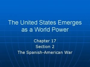 The united states emerges as a world power