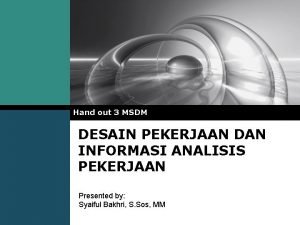 LOGO Hand out 3 MSDM DESAIN PEKERJAAN DAN