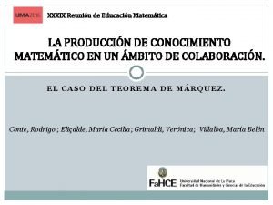 XXXIX Reunin de Educacin Matemtica LA PRODUCCIN DE