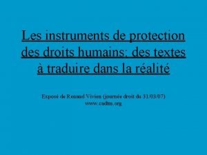 Les instruments de protection des droits humains des