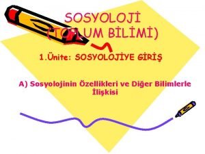 SOSYOLOJ TOPLUM BLM 1 nite SOSYOLOJYE GR A