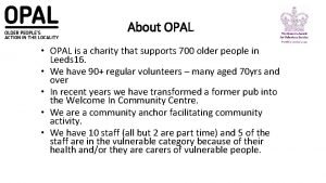 Opal charity