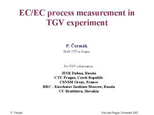 ECEC process measurement in TGV experiment P ermk