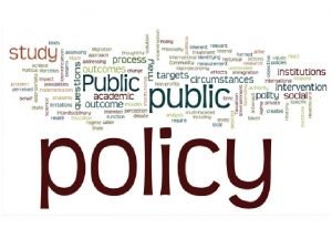 WHAT IS PUBLIC POLICY WHY IS PUBLIC POLICY