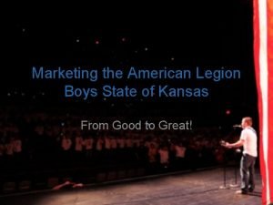 Marketing the American Legion Boys State of Kansas