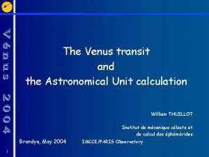 The Venus transit and the Astronomical Unit calculation