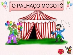 O PALHAO MOCOT O CIRCO BAGUNA BEM FEITA