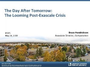 The Day After Tomorrow The Looming PostExascale Crisis