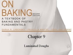 Laminated dough is also known as