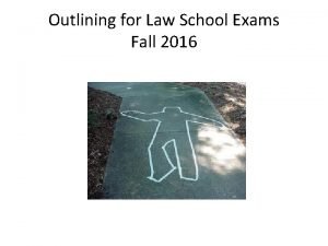 When to start outlining for law school