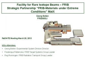 Facility for Rare Isotope Beams FRIB Strategic Partnership
