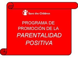 PROGRAMA DE PROMOCIN DE LA PARENTALIDAD POSITIVA 1