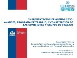 IMPLEMENTACIN DE AGENDA 2030 AVANCES PROGRAMA DE TRABAJO