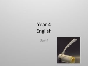 Year 4 English Day 4 Reading Read the