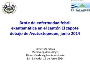 Brote de enfermedad febril exantemtica en el cantn