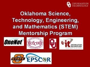 Oklahoma Science Technology Engineering and Mathematics STEM Mentorship