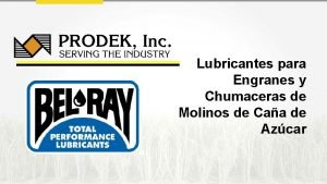 Lubricantes para Engranes y Chumaceras de Molinos de