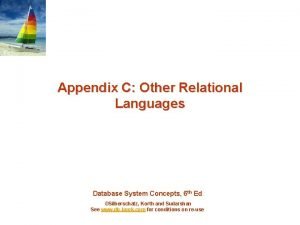 Appendix C Other Relational Languages Database System Concepts