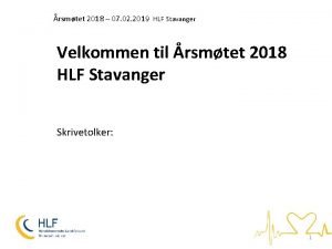 rsmtet 2018 07 02 2019 HLF Stavanger Velkommen