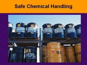 Safe Chemical Handling Categories of Hazardous Chemicals n