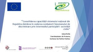 Consolidarea capacitii sistemului naional din Republica Moldova n