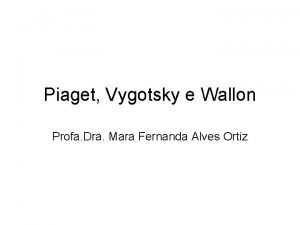 Wallon e piaget