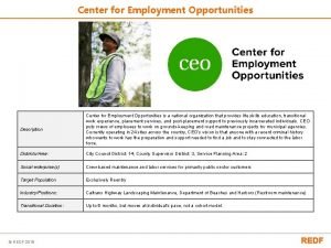 Center for Employment Opportunities Description Center for Employment