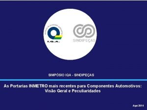 As Portarias INMETRO mais recentes para Componentes Automotivos