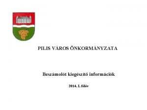 PILIS VROS NKORMNYZATA Beszmolt kiegszt informcik 2014 I