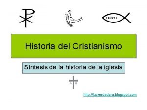 Historia del Cristianismo Sntesis de la historia de