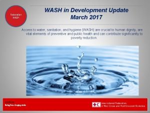 Federation Health WASH Wat SanEH WASH in Development