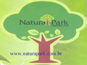 www naturapark com br Assemblia Natura Park 21