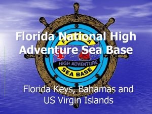 Florida National High Adventure Sea Base Florida Keys