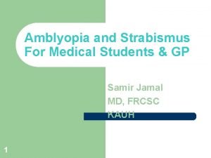 Amblyopia and Strabismus For Medical Students GP Samir