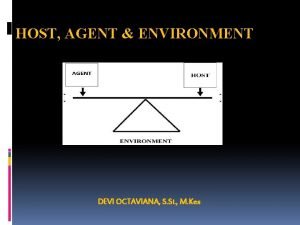 Host, agent environment adalah